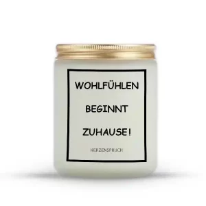 „WOHLFÜHLEN BEGINNT ZUHAUSE!“.“