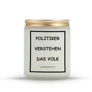 „POLITIKER VERSTEHEN DAS VOLK“