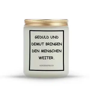 „GEDULD UND DEMUT BRINGEN DEN MENSCHEN WEITER.“