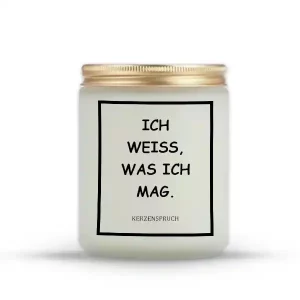 „ICH WEIß, WAS ICH MAG.“