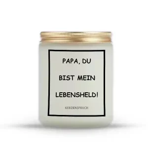 „PAPA, DU BIST MEIN LEBENSHELD!“