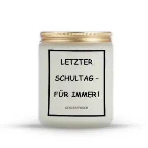 „LETZTER SCHULTAG – FÜR IMMER!“