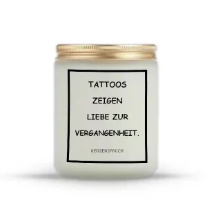 „TATTOOS ZEIGEN LIEBE ZUR VERGANGENHEIT.“