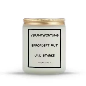 „VERANTWORTUNG ERFORDERT MUT UND STÄRKE“