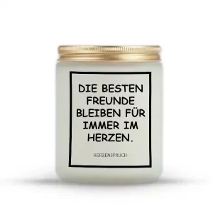 „DIE BESTEN FREUNDE BLEIBEN FÜR IMMER IM HERZEN.“