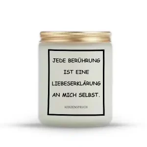 „JEDE BERÜHRUNG IST EINE LIEBESERKLÄRUNG AN MICH SELBST.“