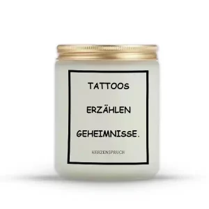 TATTOOS ERZÄHLEN GEHEIMNISSE.