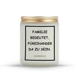 „FAMILIE BEDEUTET, FÜREINANDER DA ZU SEIN.“