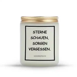 „STERNE SCHAUEN, SORGEN VERGESSEN.“
