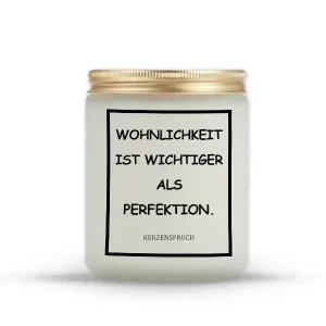 "WOHNLICHKEIT IST WICHTIGER ALS PERFEKTION."