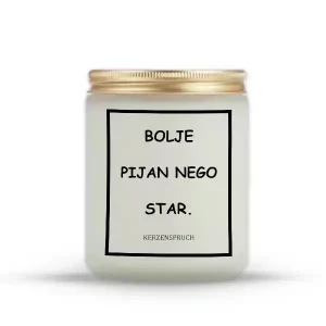 "BOLJE PIJAN NEGO STAR."