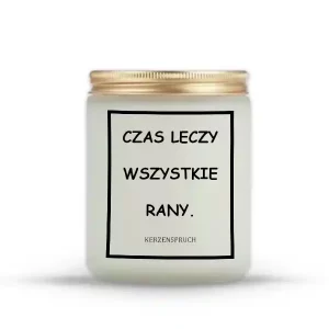 "CZAS LECZY WSZYSTKIE RANY."