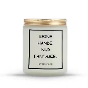 „KEINE HÄNDE, NUR FANTASIE.“