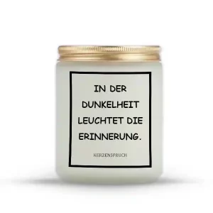 „IN DER DUNKELHEIT LEUCHTET DIE ERINNERUNG.“