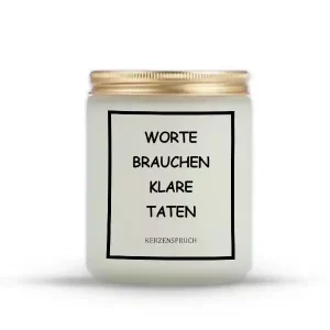 „WORTE BRAUCHEN KLARE TATEN“
