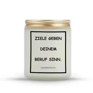 „ZIELE GEBEN DEINEM BERUF SINN.“