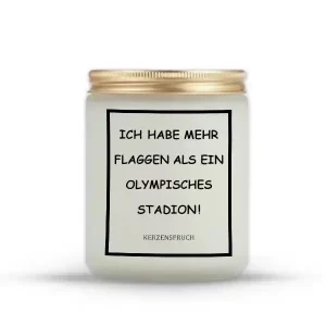 „ICH HABE MEHR FLAGGEN ALS EIN OLYMPISCHES STADION!“