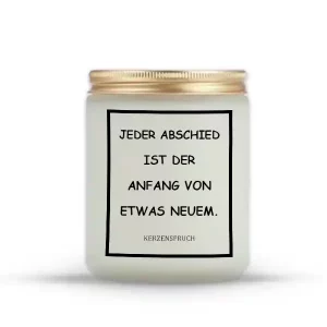 „JEDER ABSCHIED IST DER ANFANG VON ETWAS NEUEM.“