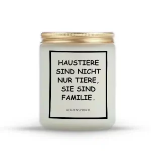 „HAUSTIERE SIND NICHT NUR TIERE, SIE SIND FAMILIE.“
