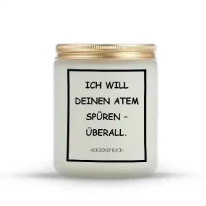 „ICH WILL DEINEN ATEM SPÜREN – ÜBERALL.“