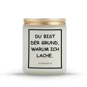 „DU BIST DER GRUND, WARUM ICH LACHE.“