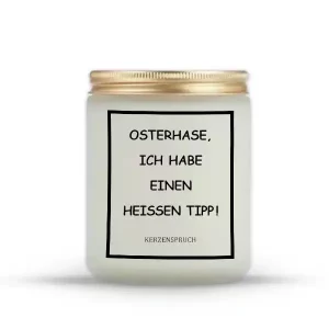 „OSTERHASE, ICH HABE EINEN HEIßEN TIPP!“