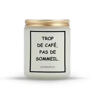 "TROP DE CAFÉ, PAS DE SOMMEIL."