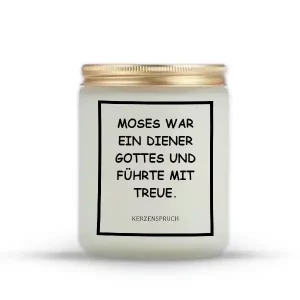 „MOSES WAR EIN DIENER GOTTES UND FÜHRTE MIT TREUE.“