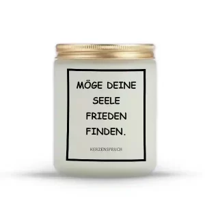 „MÖGE DEINE SEELE FRIEDEN FINDEN.“