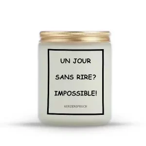 "UN JOUR SANS RIRE? IMPOSSIBLE!"