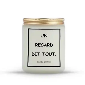 "UN REGARD DIT TOUT."