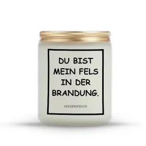 „DU BIST MEIN FELS IN DER BRANDUNG.“