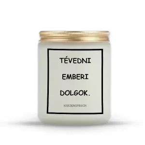 TÉVEDNI EMBERI DOLGOK.