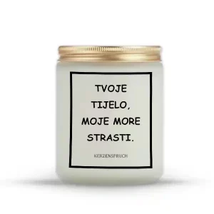 "TVOJE TIJELO, MOJE MORE STRASTI."