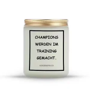 „CHAMPIONS WERDEN IM TRAINING GEMACHT.“