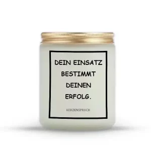 „DEIN EINSATZ BESTIMMT DEINEN ERFOLG.“