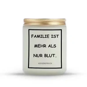 „FAMILIE IST MEHR ALS NUR BLUT.“