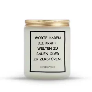 „WORTE HABEN DIE KRAFT, WELTEN ZU BAUEN ODER ZU ZERSTÖREN."