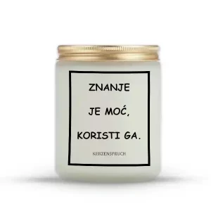 "ZNANJE JE MOĆ, KORISTI GA."