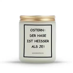 „OSTERN: DER HASE IST HEIßER ALS JE!“