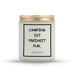 „CAMPING IST FREIHEIT PUR.“