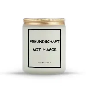 "FREUNDSCHAFT MIT HUMOR"