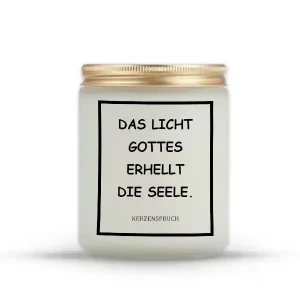 „DAS LICHT GOTTES ERHELLT DIE SEELE.“