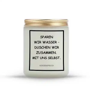 „SPAREN WIR WASSER – DUSCHEN WIR ZUSAMMEN. MIT UNS SELBST.“