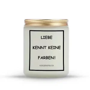 „LIEBE KENNT KEINE FARBEN!“