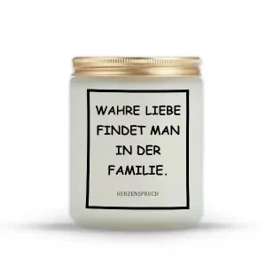 „WAHRE LIEBE FINDET MAN IN DER FAMILIE.“