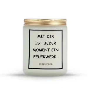 „MIT DIR IST JEDER MOMENT EIN FEUERWERK.“