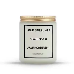 „NEUE STELLUNG? GEMEINSAM AUSPROBIEREN!“
