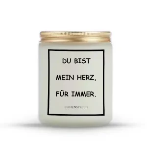 „DU BIST MEIN HERZ, FÜR IMMER.“