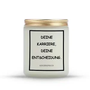 „DEINE KARRIERE, DEINE ENTSCHEIDUNG.“